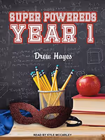 Super Powereds: Year 1